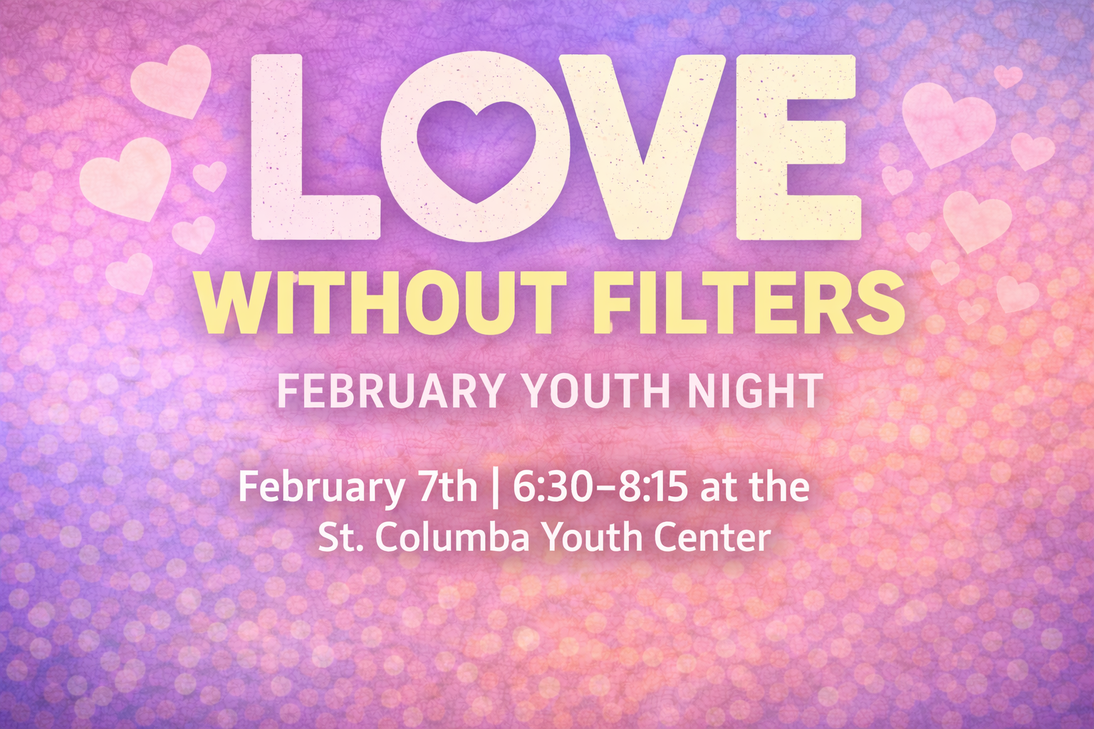 February Youth Night: Love Without Filters