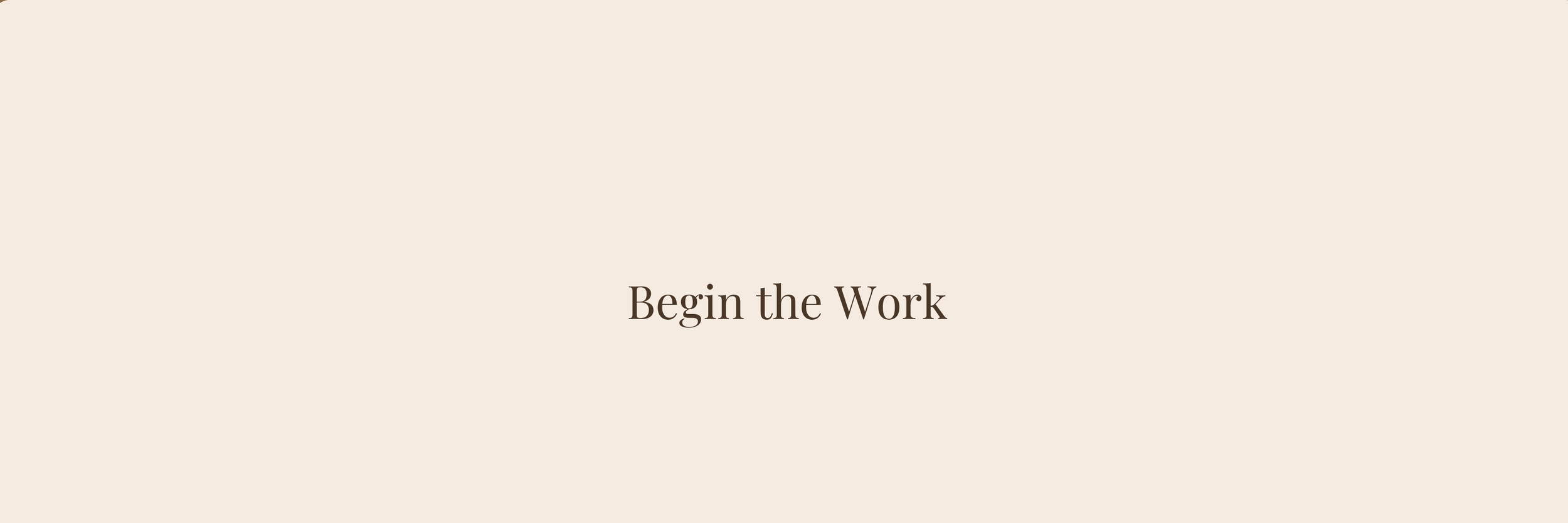 "Begin the Work" offers a link to sign up for Shamanic Services from Kim