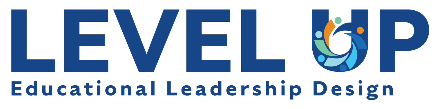 Level Up Educational Leadership Design