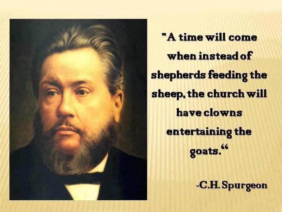 From Clowns to Shepherds: Spurgeon's Prophetic Warning for Today's Church