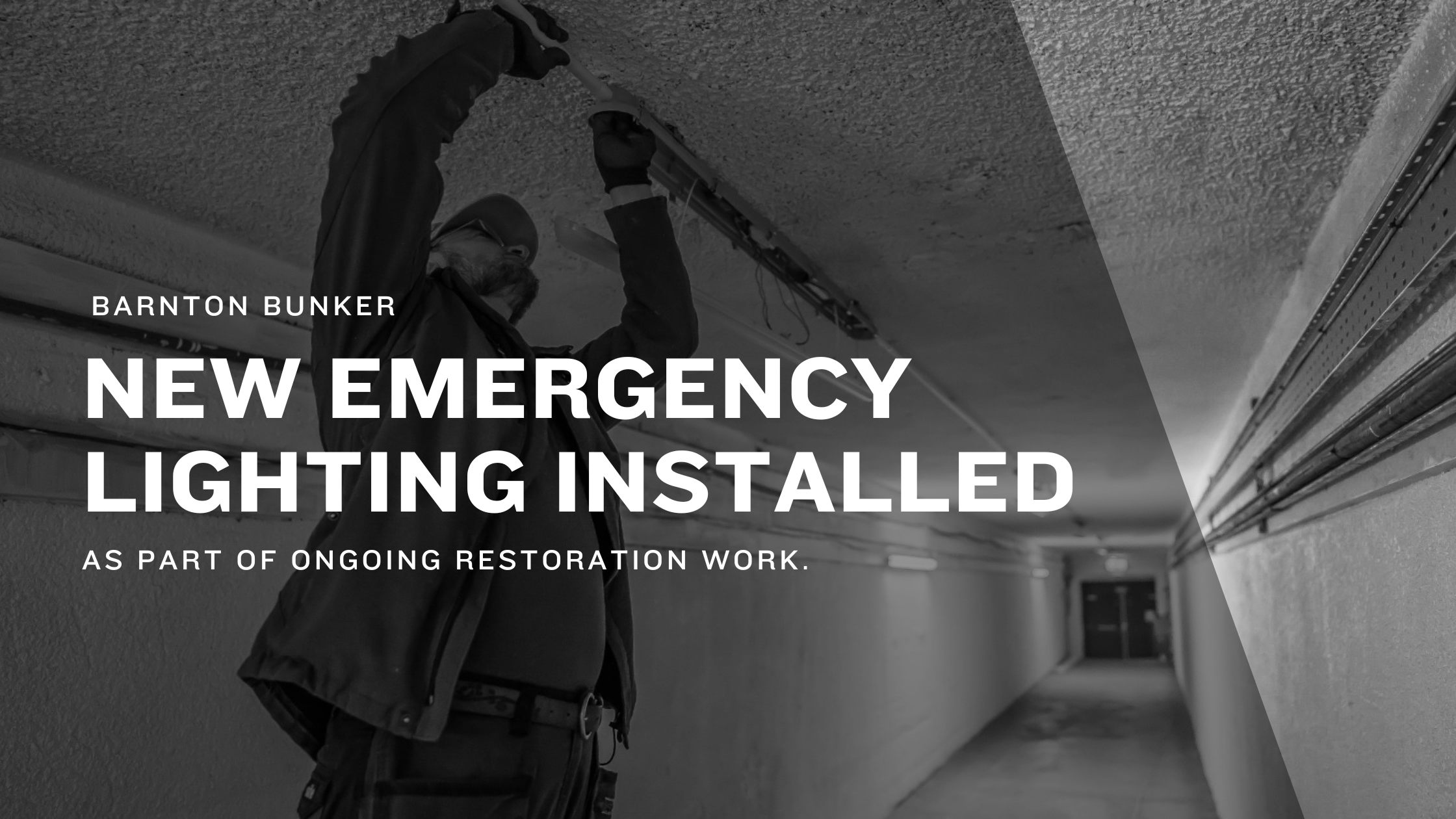 New Emergency Lighting Installed at Barnton Bunker