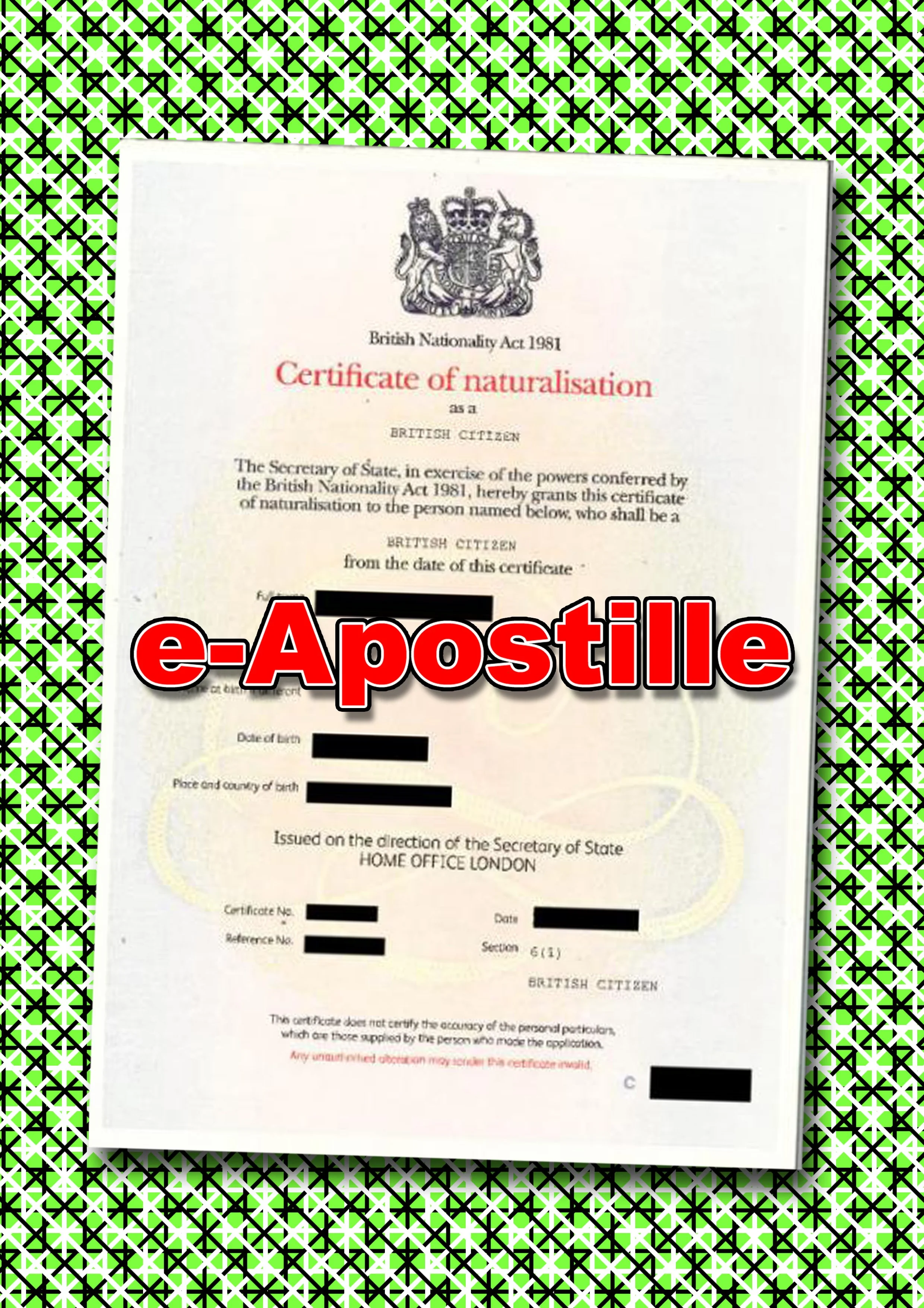 Certificate of Naturalisation with UK FCDO e-Apostille