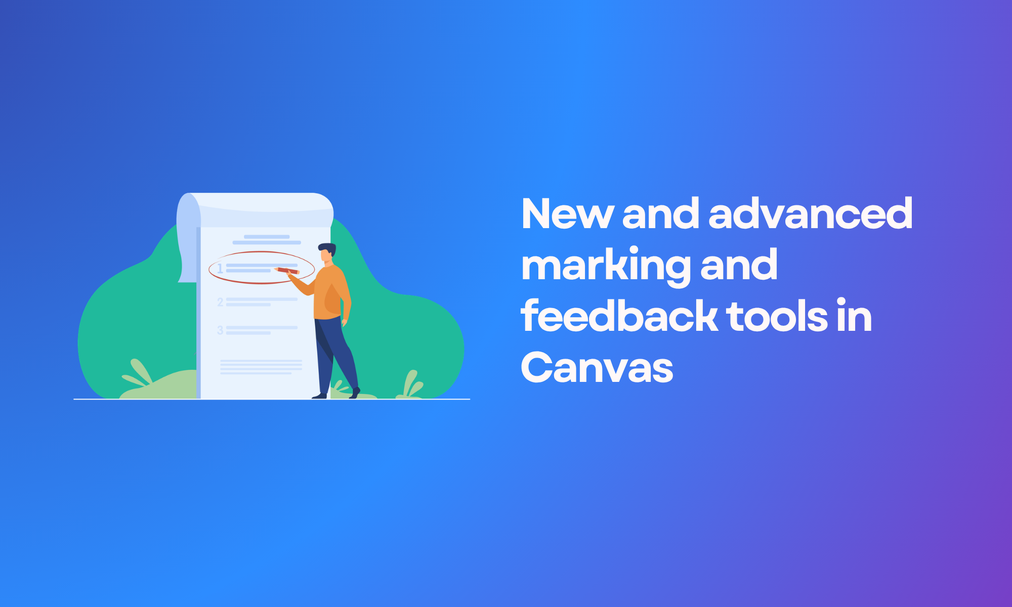 New and advanced marking and feedback tools in Canvas