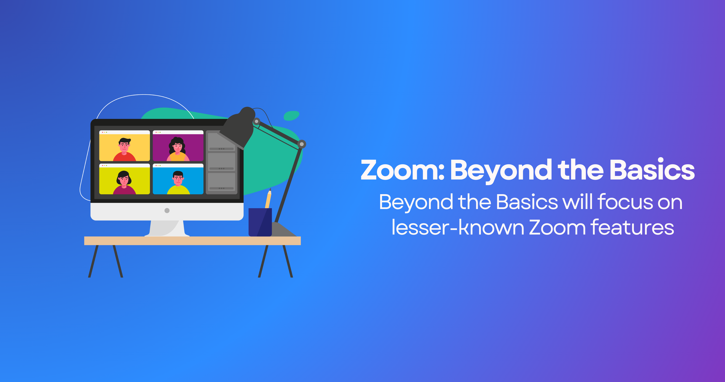 Zoom - Beyond the Basics