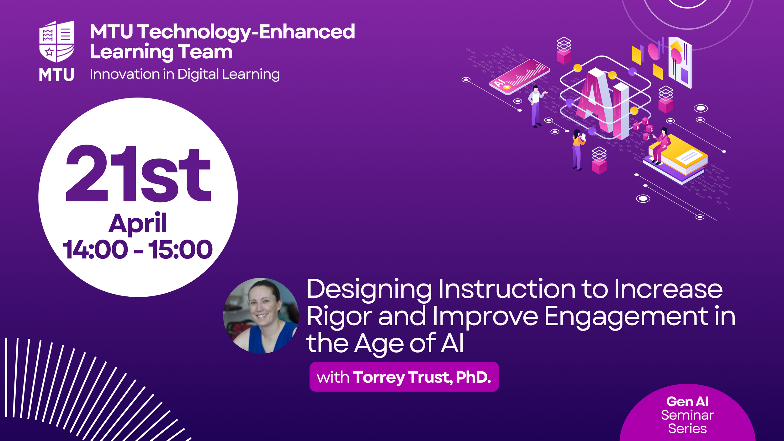 GenAi Seminar Series: Torrey Trust, PhD