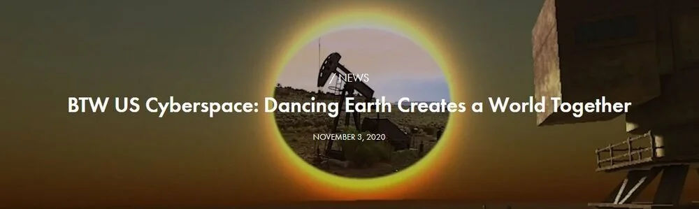 BTW US Cyberspace: Dancing Earth Creates a World Together, Dancing Earth News