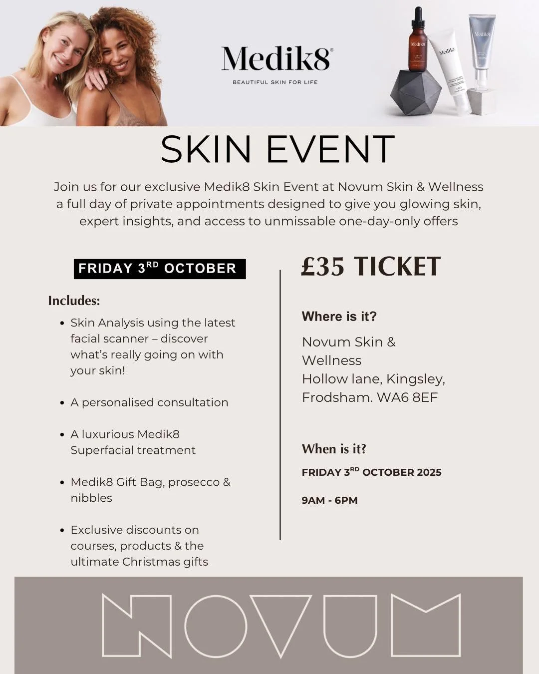 Medik8 Skin Event at NOVUM SKIN &amp; WELLNESS (DAY EVENT) Ticket Includes&hellip; ✨

⭐ 45-minute private appointment
⭐ Advanced skin analysis with our facial scanner
⭐ Personalised consultation tailored to your skin goals
⭐ Medik8 Superfacial treatm
