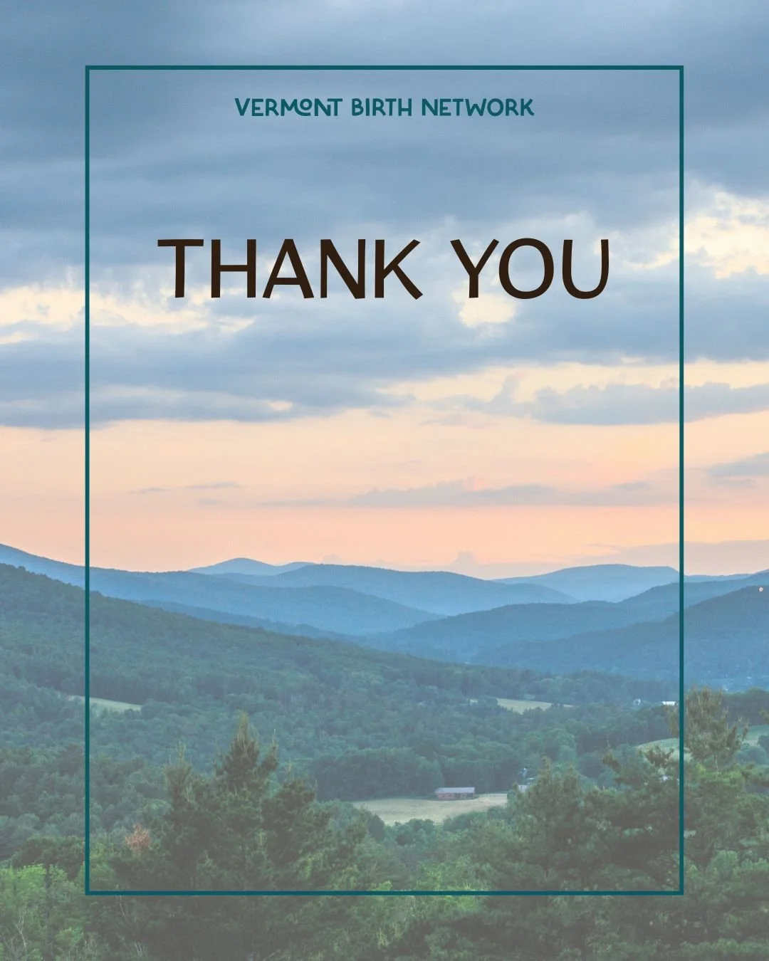 To all the perinatal professionals supporting Vermont families &mdash; thank you for being the village and the work you do each day to support Vermont families.