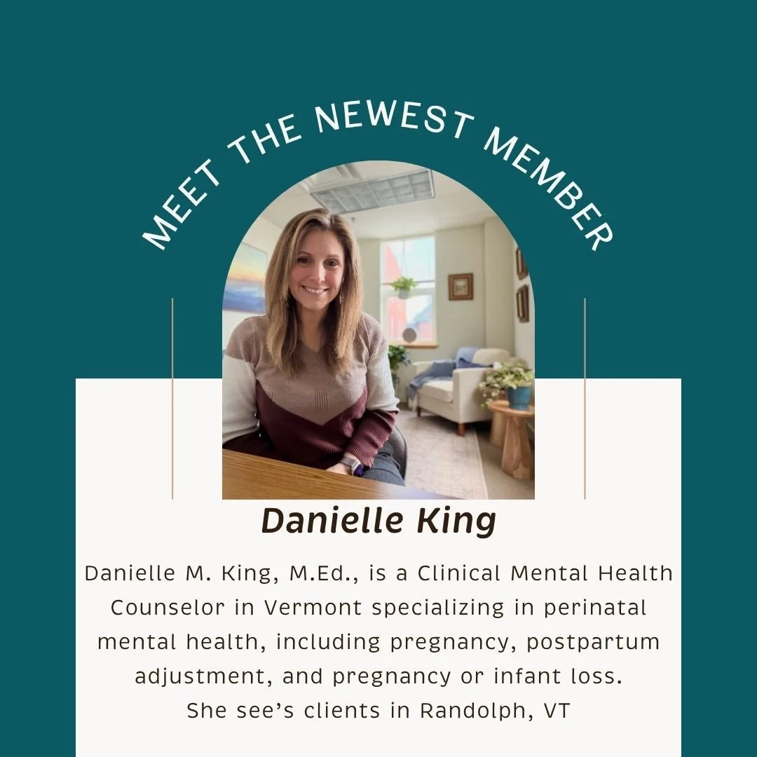 🌿 Welcome to the Vermont Birth Network Danielle King 🌿

We&rsquo;re so glad to welcome Danielle into our community 🤍

Danielle is a Clinical Mental Health Counselor in Vermont specializing in perinatal mental health, supporting individuals through