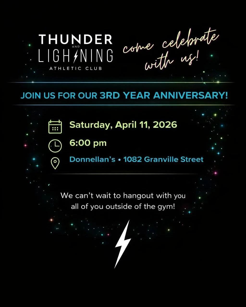 ⚡🥂 Thunder and Lightning Athletic Club 3 Year Anniversary🍻⚡

It&rsquo;s hard to believe, but we&rsquo;re celebrating 3 years of Thunder and Lightning Athletic Club, and we want to celebrate with all of you!

Join us for a fun night outside the gym 