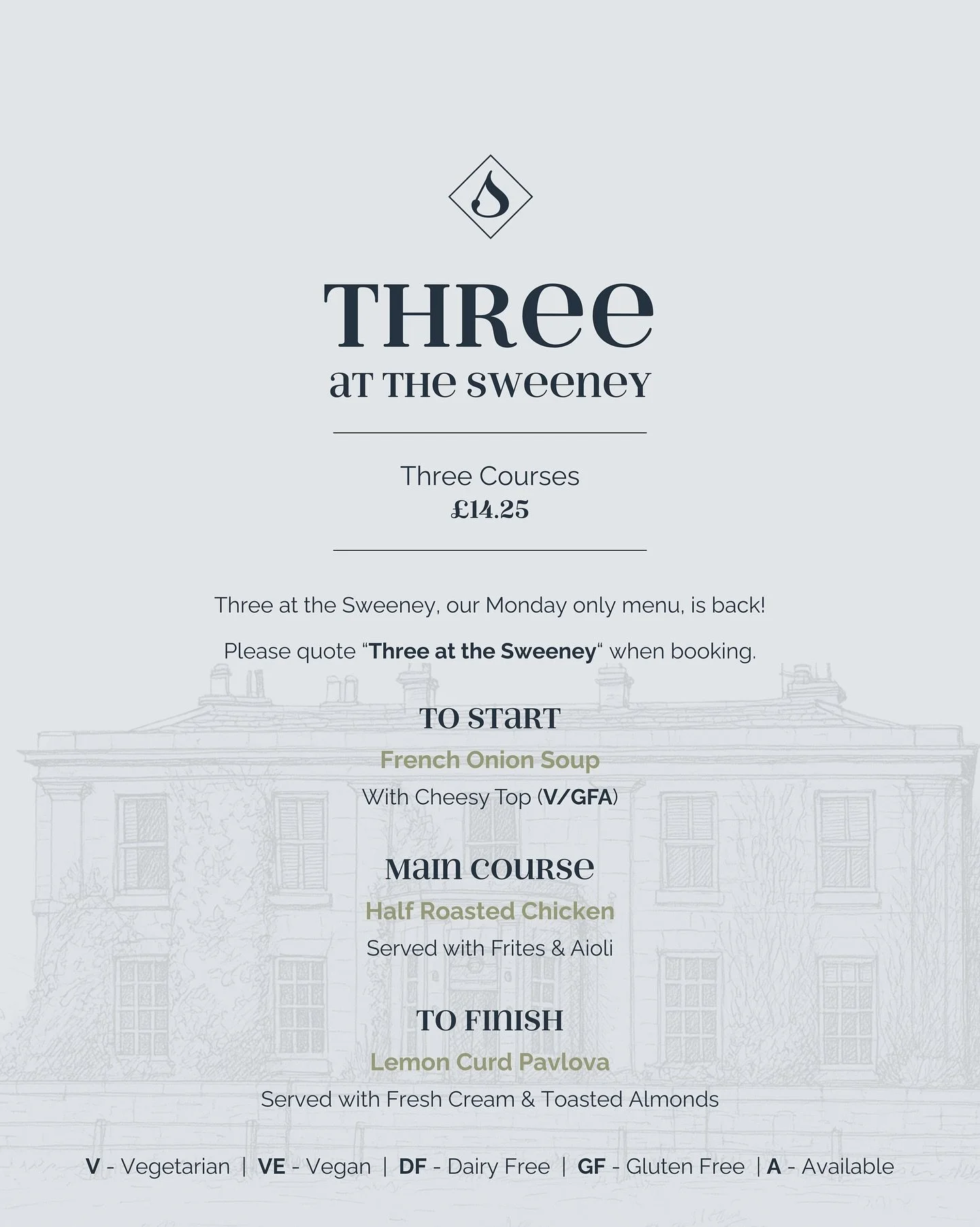 𝐓𝐡𝐫𝐞𝐞 𝐚𝐭 𝐭𝐡𝐞 𝐒𝐰𝐞𝐞𝐧𝐞𝐲!

Our Monday-only menu, Three at the Sweeney, is BACK!

Fancy a treat to overcome the Monday blues? Why not join us for Three at the Sweeney: three courses for an astonishing &pound;14.25!

To book your table, gi