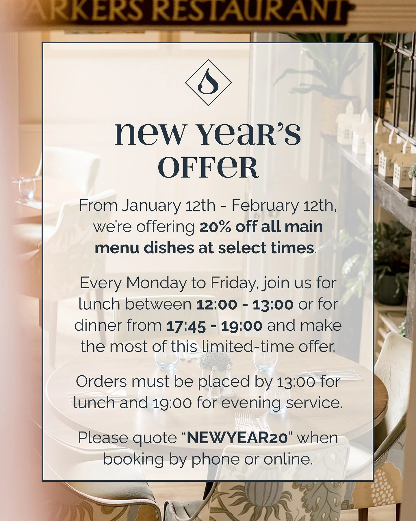 From January 12th - February 12th, we&rsquo;re offering 20% off all main menu dishes at select times. 

Every Monday to Friday, join us for lunch between 12:00 - 13:00 or for dinner from 17:45 - 19:00 and make the most of this limited-time offer. 
Or