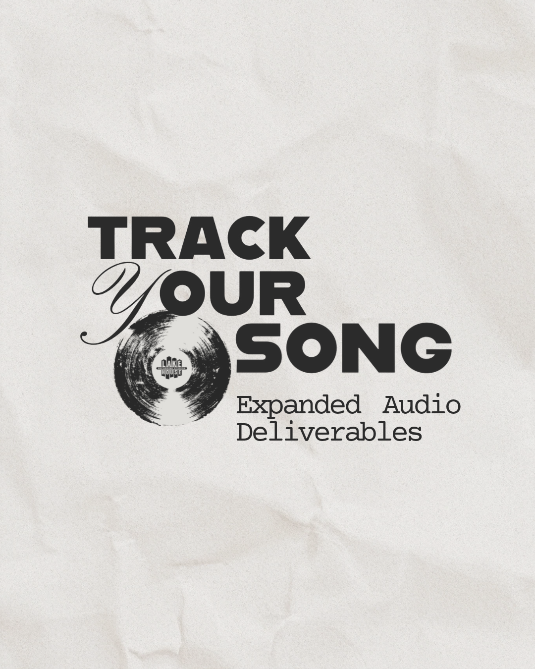 Track Your Song — Expanded Audio Deliverables