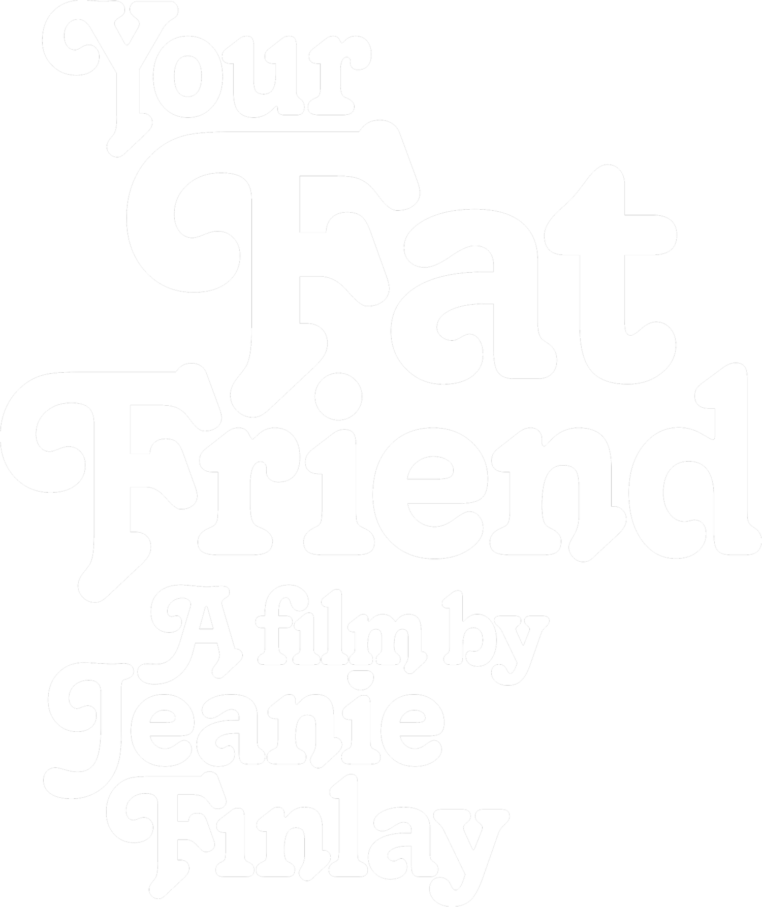 Your Fat Friend a film by Jeanie Finlay