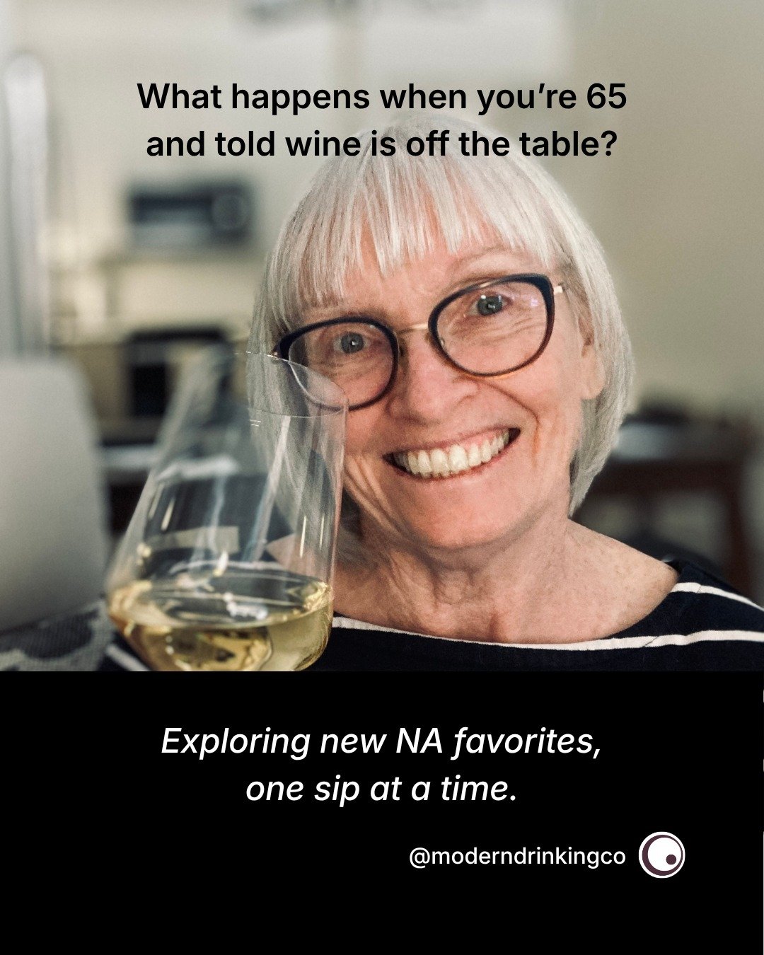 When I was told to give up wine at 65, I was determined not to give up celebrating. That decision led me to discover&mdash;and share&mdash;the world of non-alcoholic wine. Whether you&rsquo;re curious, cautious, or just want a new kind of cheers, you