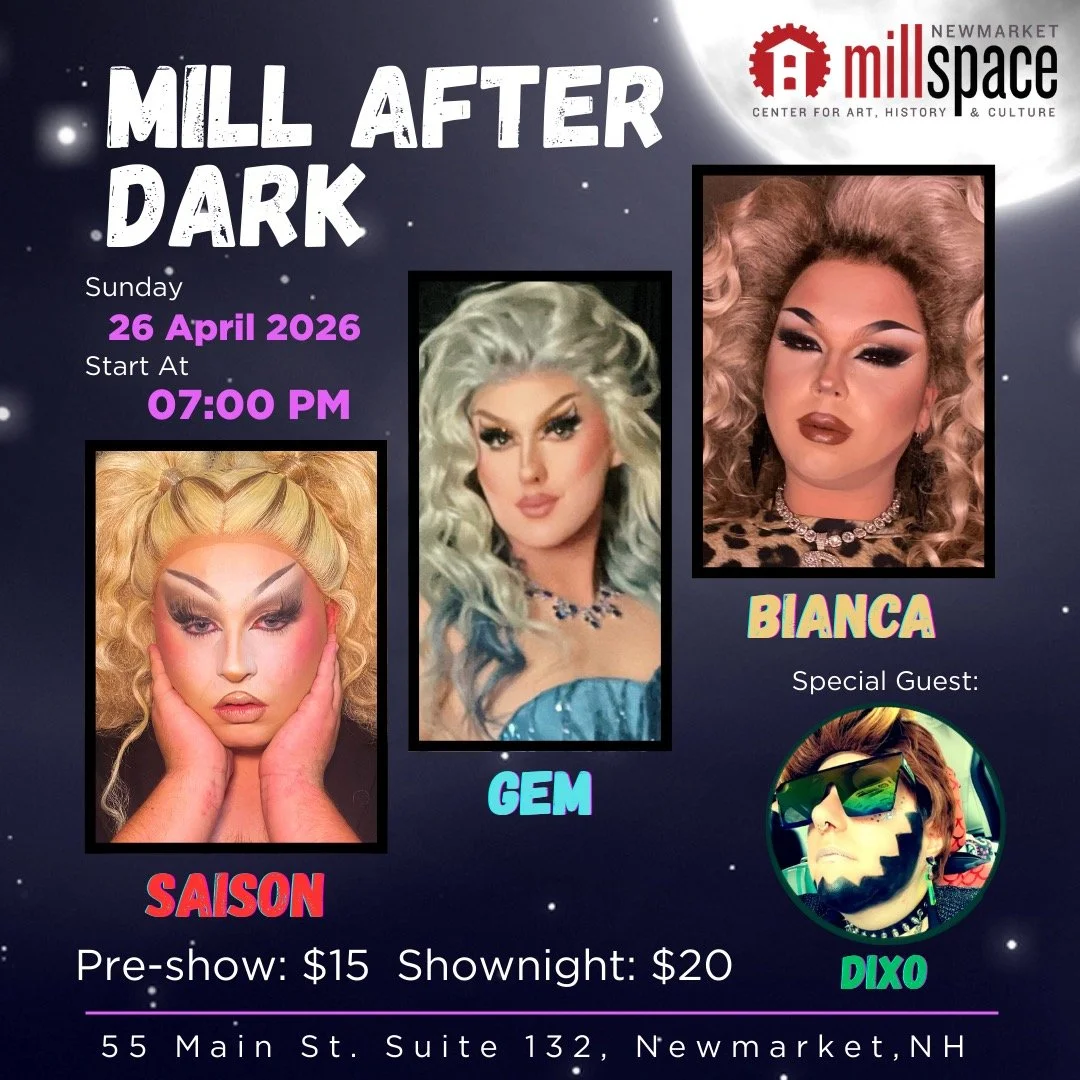 Mill After Dark: A Night of Drag