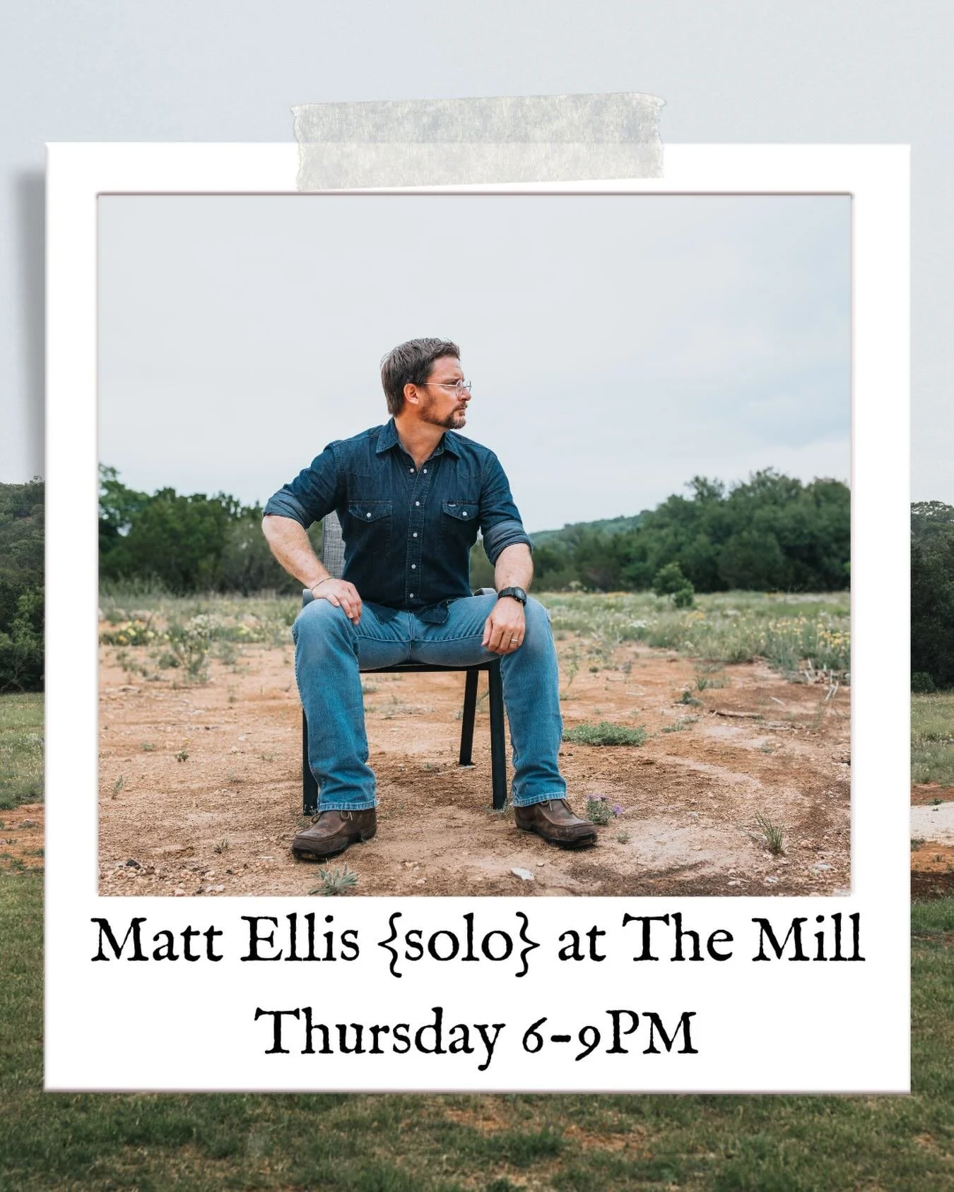 We are back at Steak Night at The Mill, and this week Matt is performing solo!  Of course he will miss me (and probably sing &ldquo;Ain&rsquo;t No Sunshine When She&rsquo;s Gone) but he also gets to pull out some of his old solo favorites&hellip; Dav