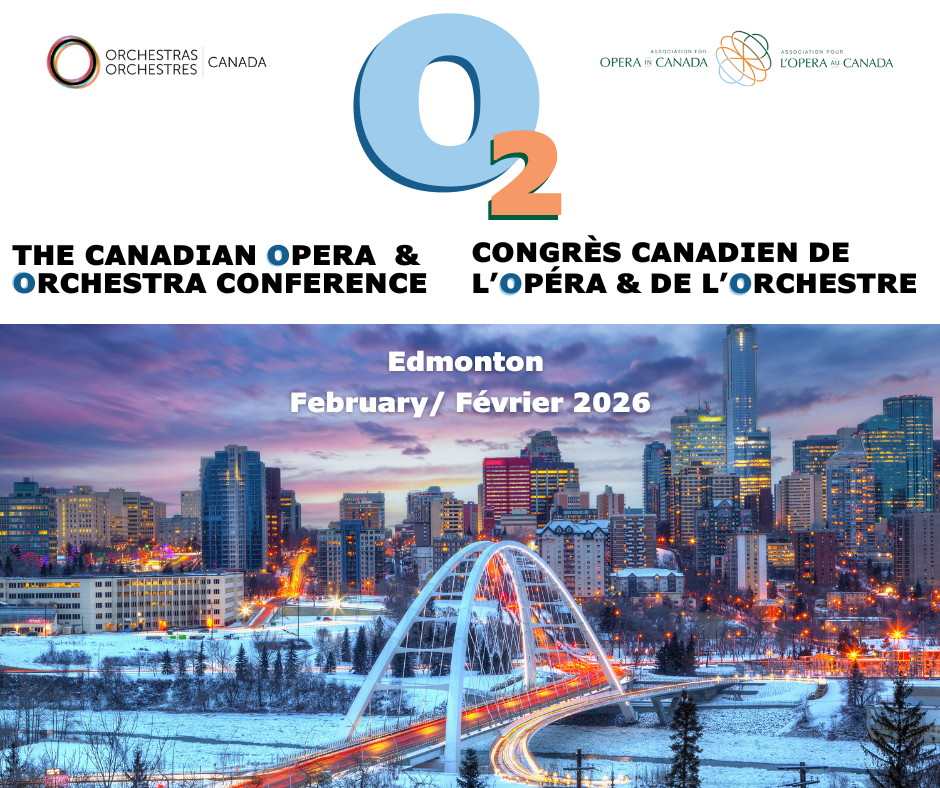 Première édition du Congrès canadien de l’opéra et de l’orchestre. 