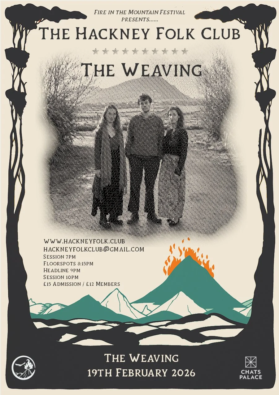 Hackney Folk Club - The Weaving