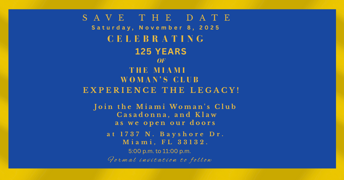 125th Anniversary Gala of The Miami Woman’s Club