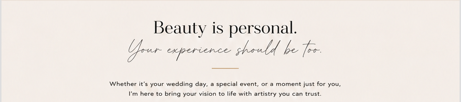 Text on a light background that reads "Beauty is personal. Your experience should be too." followed by smaller text.