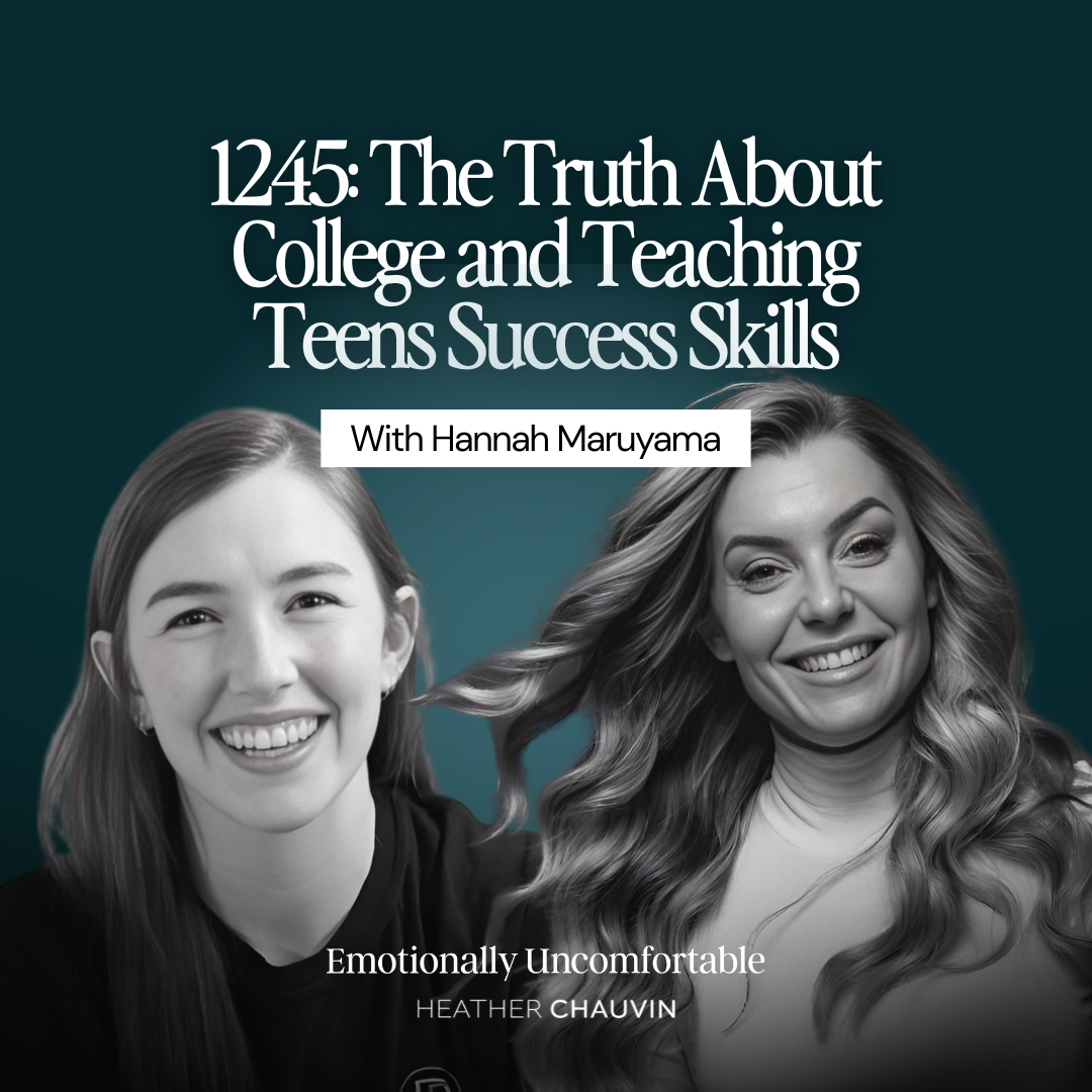 1245: The Truth About College and Teaching Teens Success Skills With Hannah Maruyama