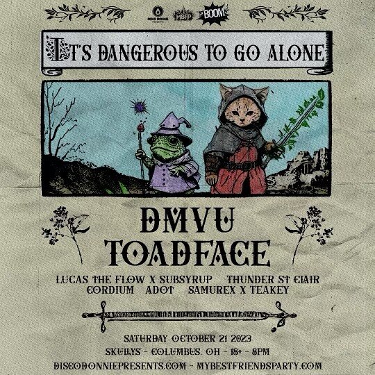 DMVU &amp; Toadface 10/21 @ Skullys ‼️

pumped to be back with the @mybestfriendsparty squad

huge lineup for the night, DM me for tickets 😈

#CORDIUM #ItsDangerousToGoAlone #MBFP