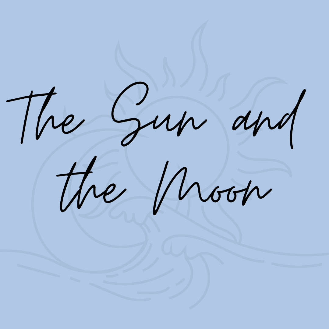 The Sun and the Moon