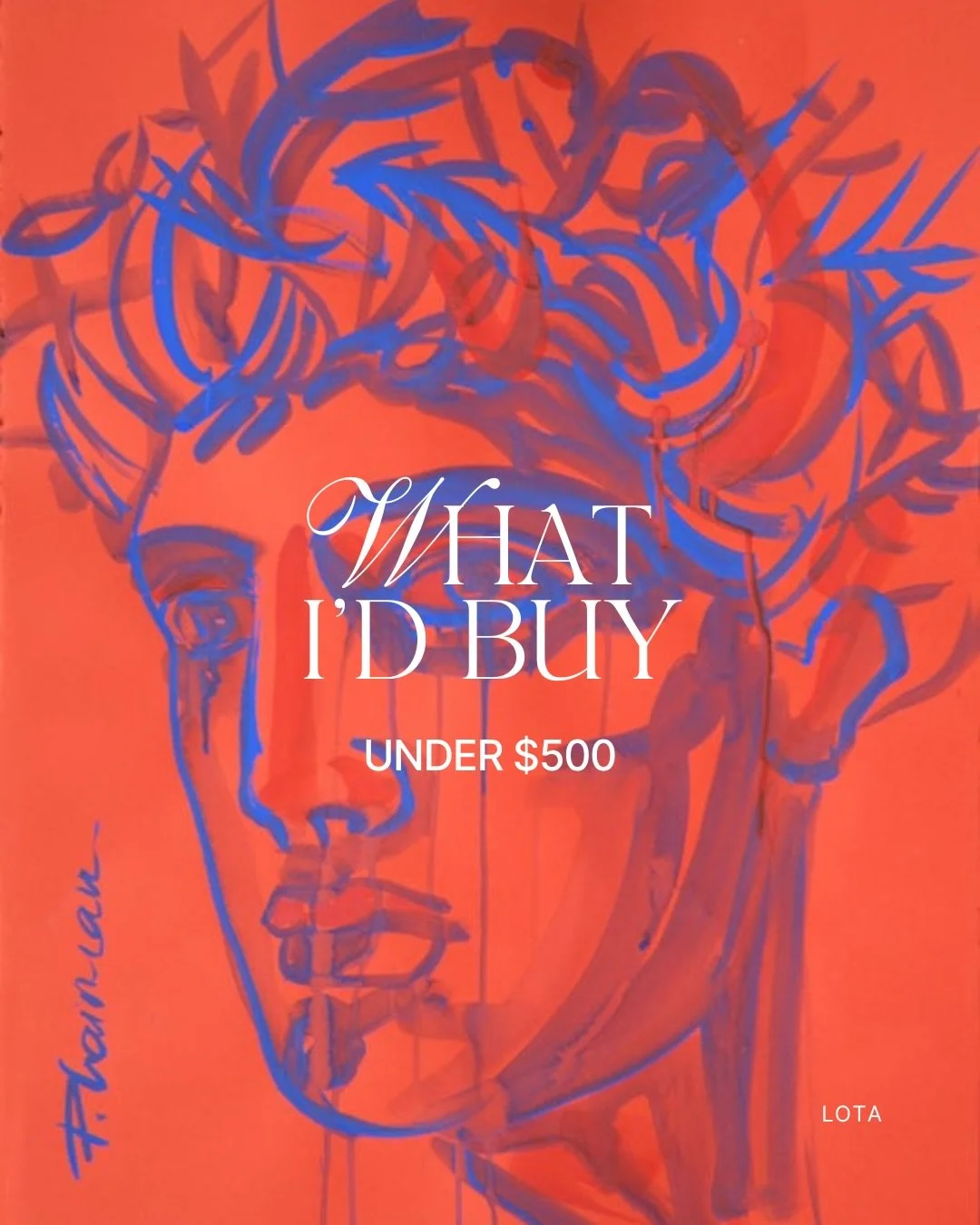 A friend asked me recently whether you can buy real art with a fewer zeroes. 

You can. You may just need to be more creative with framing, scale, and placement.

For this edition of What I&rsquo;d Buy, I chose five works under $500 and created room 