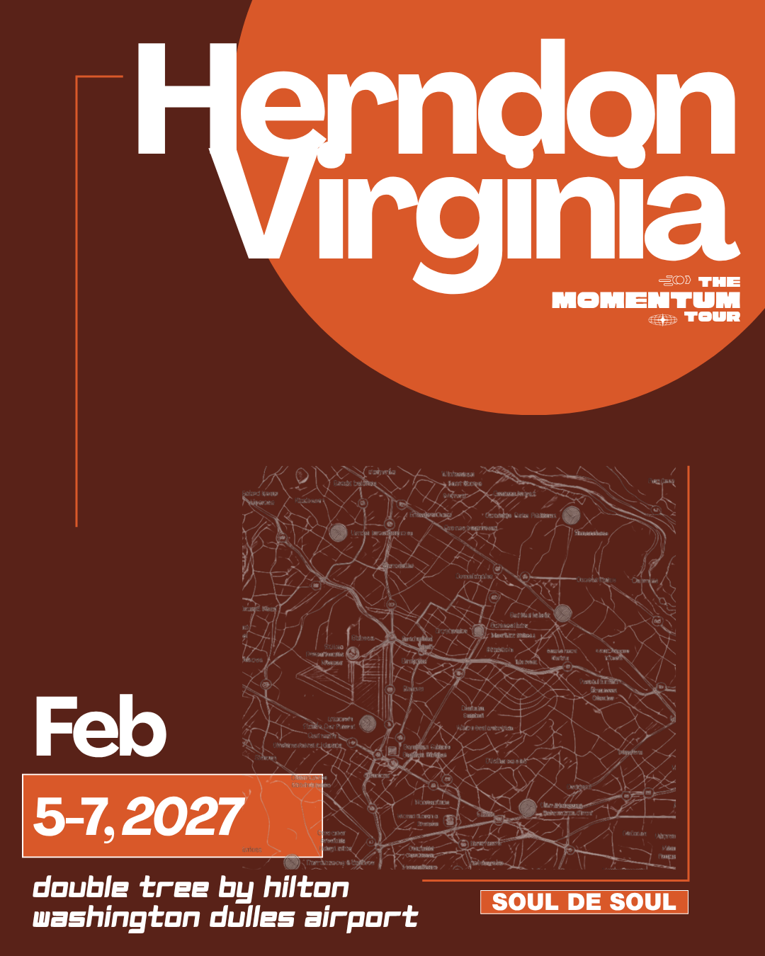 Event poster for Herndon, Virginia, part of The Momentum Tour, held from February 5-7, 2027, at Double Tree by Hilton Washington Dulles Airport, featuring a stylized map of the area.