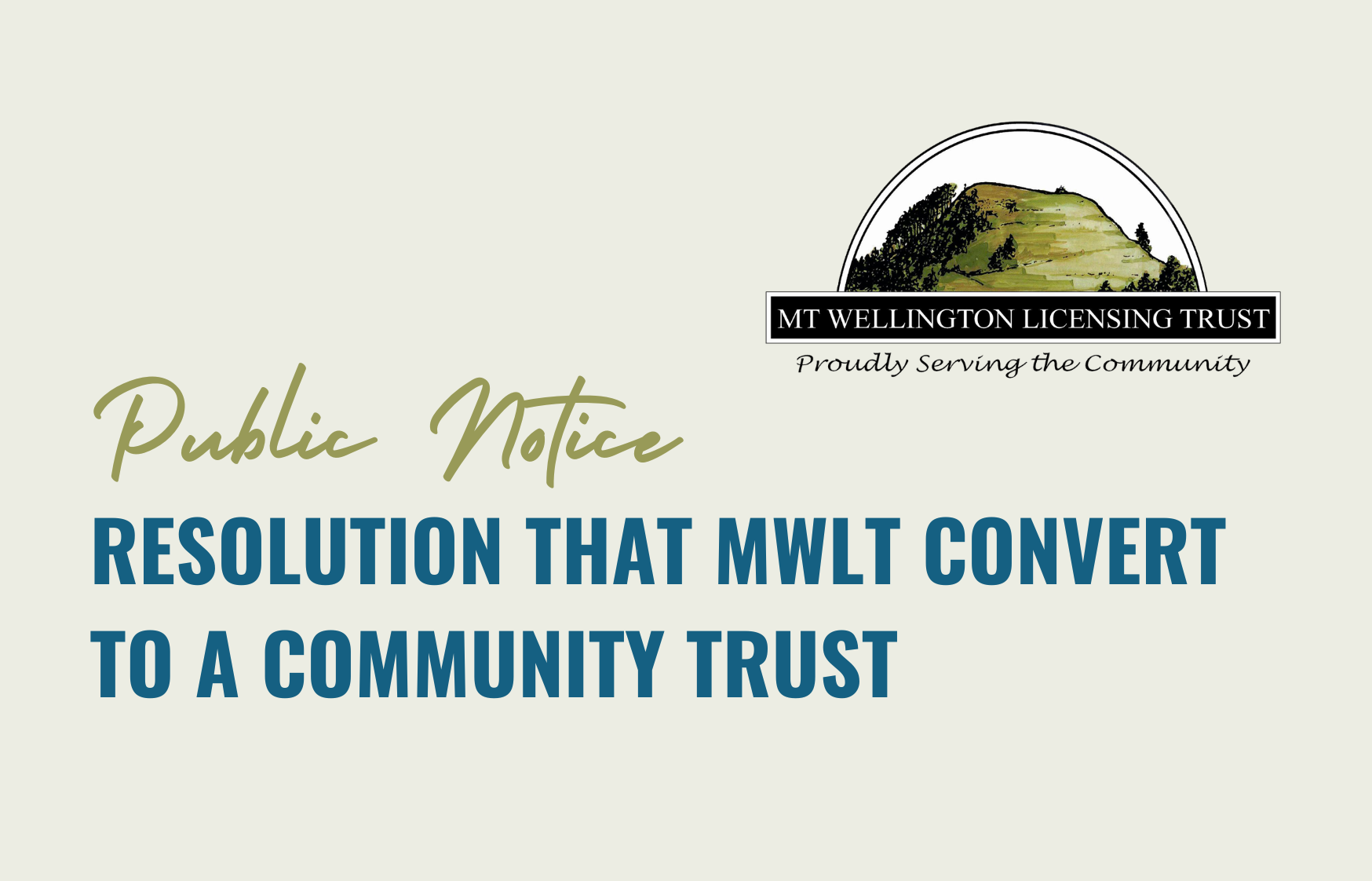 Public Notice - Resolution that MWLT Convert to a Community Trust