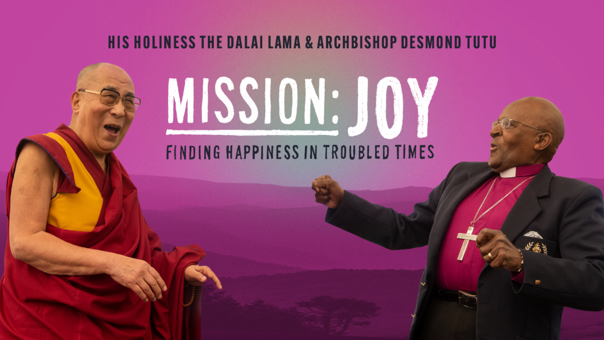 Mission Joy: Finding Happiness in Troubled Times 