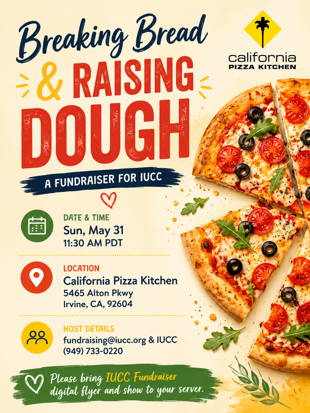 A pizza with olives, tomatoes, and greens, California Pizza Kitchen 5465 Alton Pkwy, fundraising@iucc.org