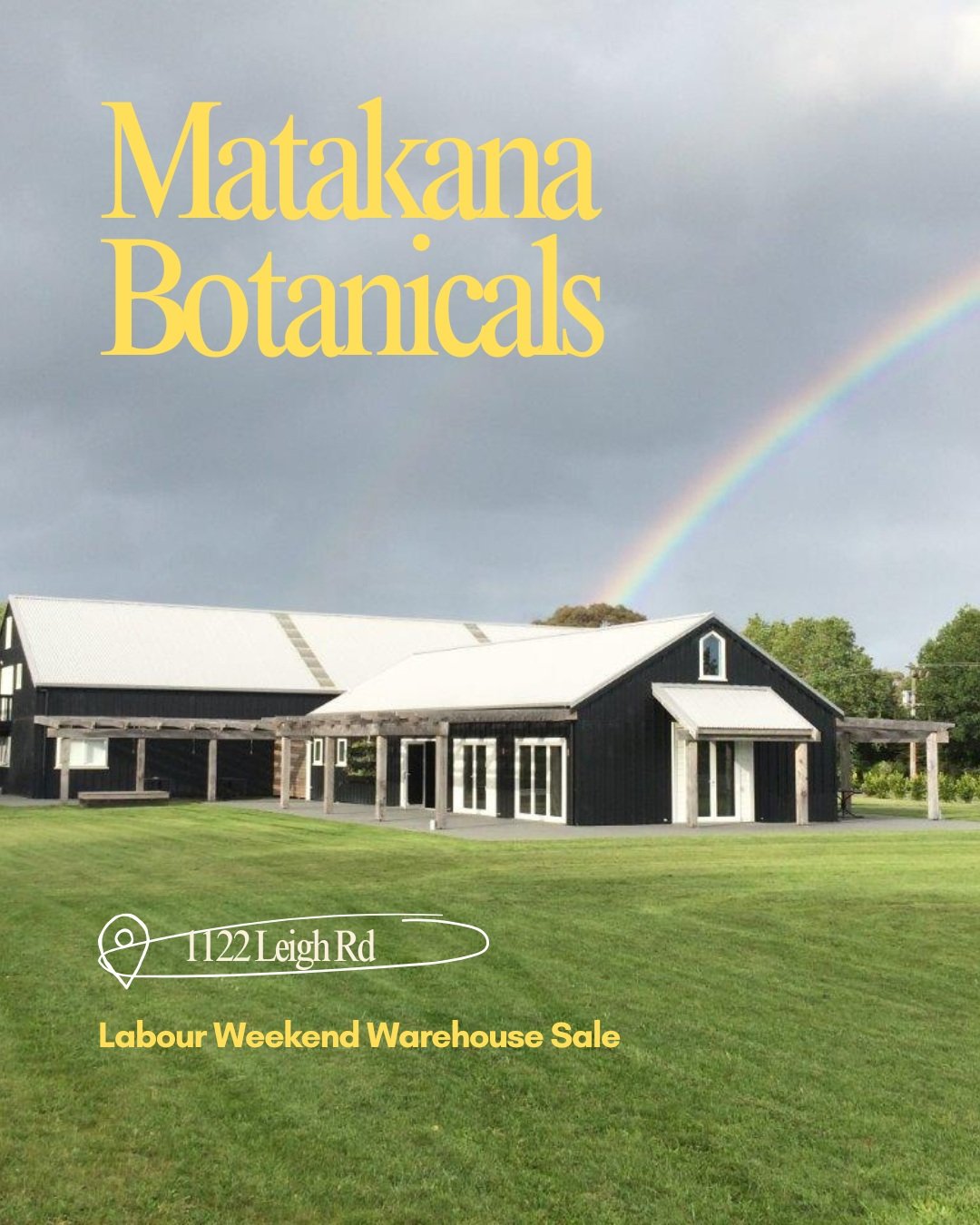 Matakana Botanicals huge Labour Weekend Warehouse Sale.
Packed with outstanding bargains instore or shop online and enjoy 25 % off @matakanabotanicals 
 
Hand Creams, Body Wash, Diffusers, Candles, Lip Balms, Lotions, Massage Oils, Soaps, Gift Packs 