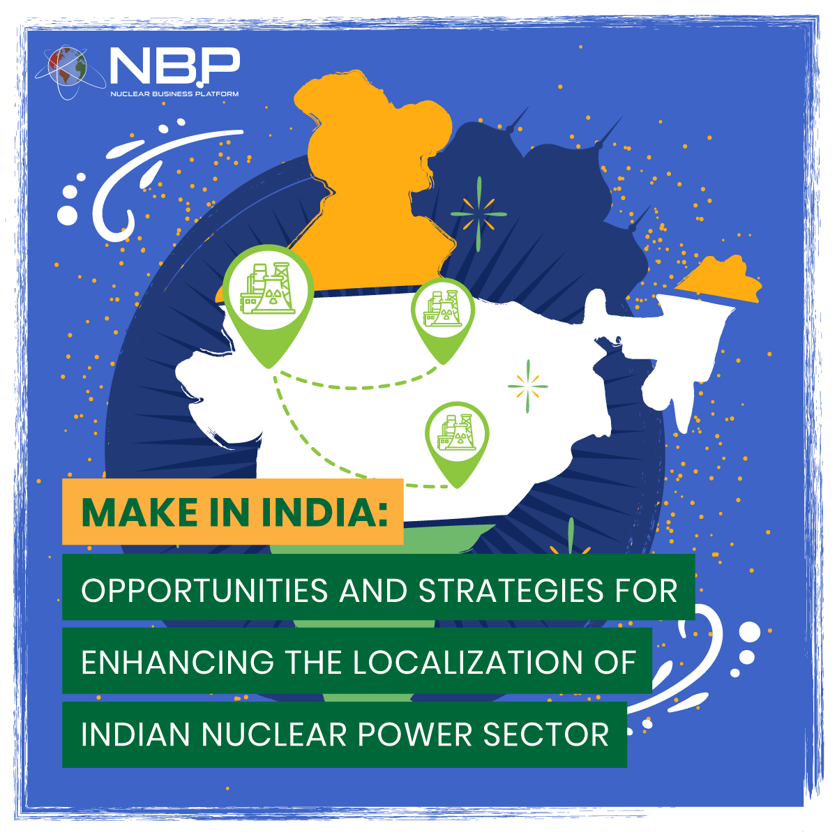 India Development Strategy Make in India: Opportunities & Strategies for Enhancing Localization ...