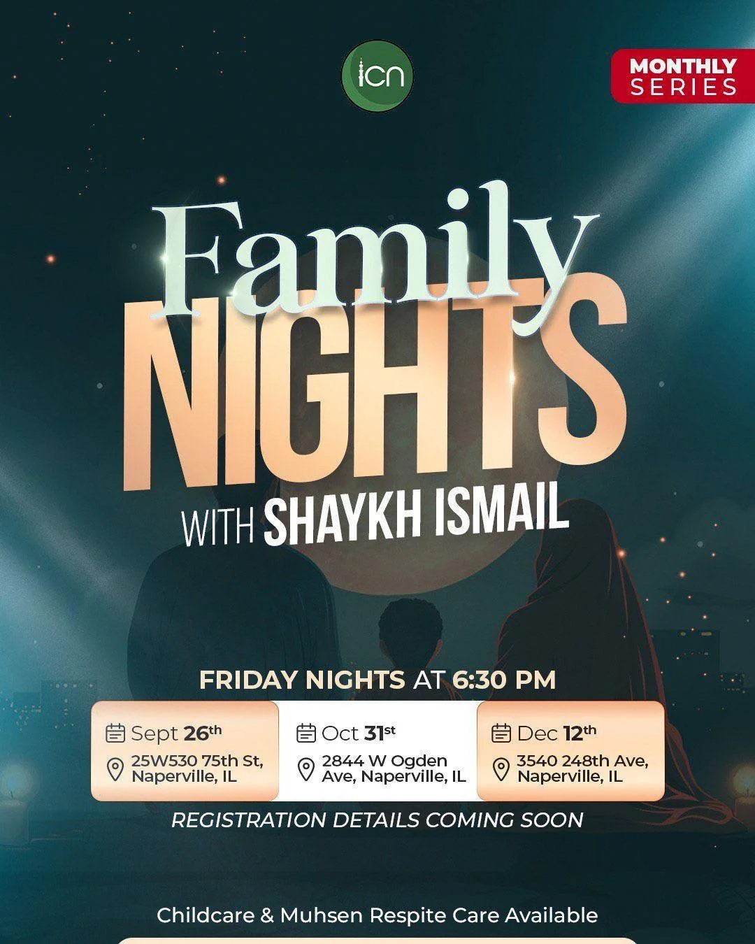 ✨ Exciting Announcement!
We are honored to launch a brand-new monthly Family Nights series at ICN with Shaykh Ismail! 
These evenings are designed to bring hearts together, strengthen our faith, and nurture the bonds of family and community through t