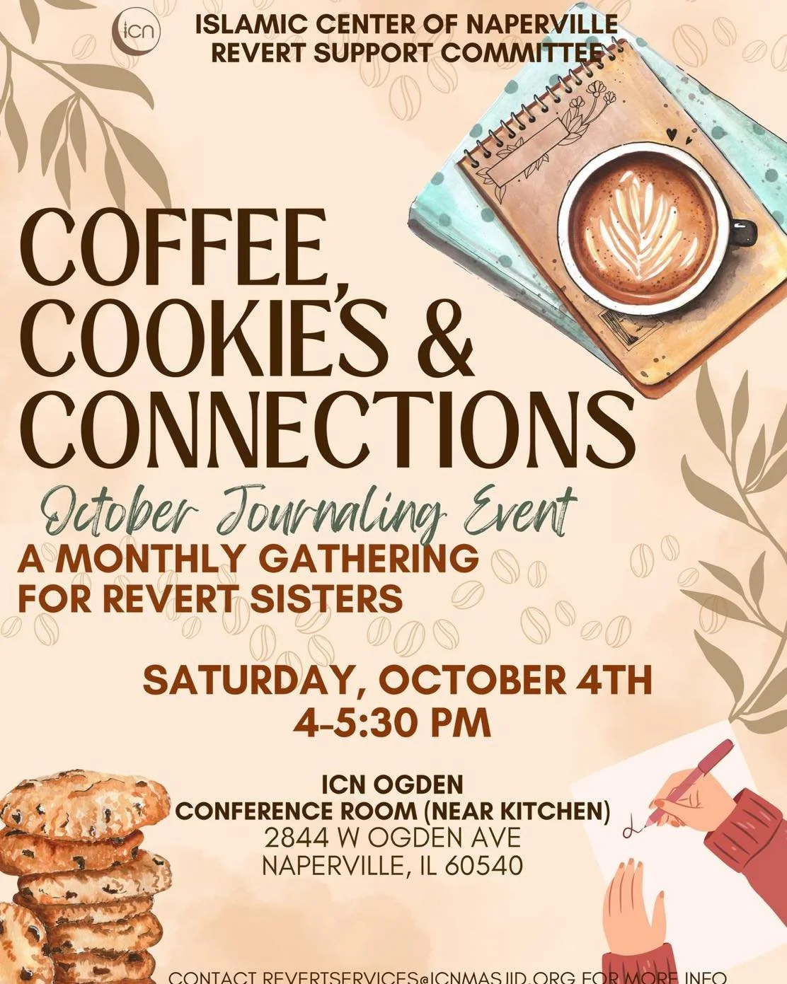 🌟 Revert Sisters Gathering 🌟 ☕🍪 Coffee, Cookies &amp; Connections 🫶  Assalamualaikum *ICN Community,  ICN's Revert Support Committee* warmly invites  our revert sisters to a cozy monthly meetup full of sisterhood, support &amp; sweet treats! 💕 
