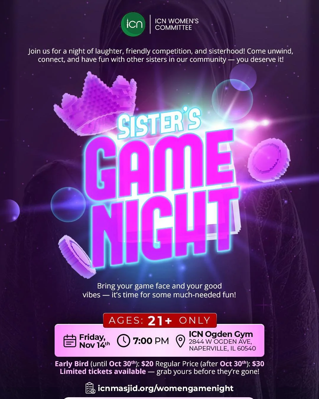 Sisters&rsquo; Game Night is almost here! Join us **Friday, Nov 14th at 7 PM** at the **ICN Ogden Gym** for a night of laughter, friendly competition, and sisterhood! 💕

✨ Early Bird tickets** are just $20 until Oct 29th&mdash; after that, it&rsquo;