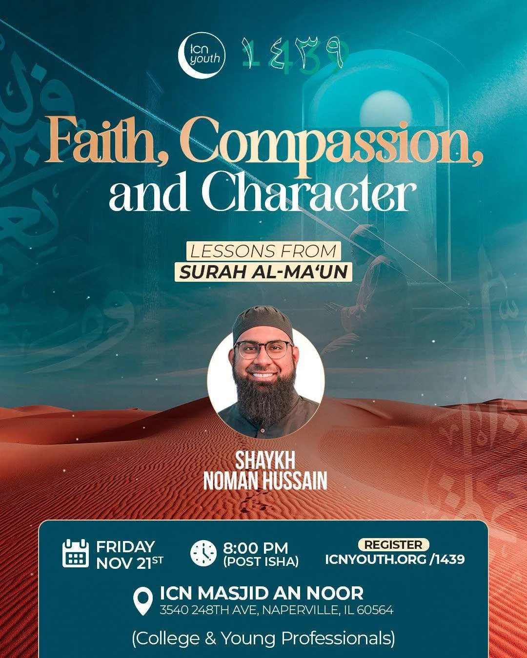📖✨1439 : Faith, Compassion &amp; Character 

Join us for a powerful night of reflection as we explore Surah Al-Ma&rsquo;un with Shaykh Noman Hussain! 🌙 Uncover how this surah calls us to live with sincerity, compassion, and true character on the in
