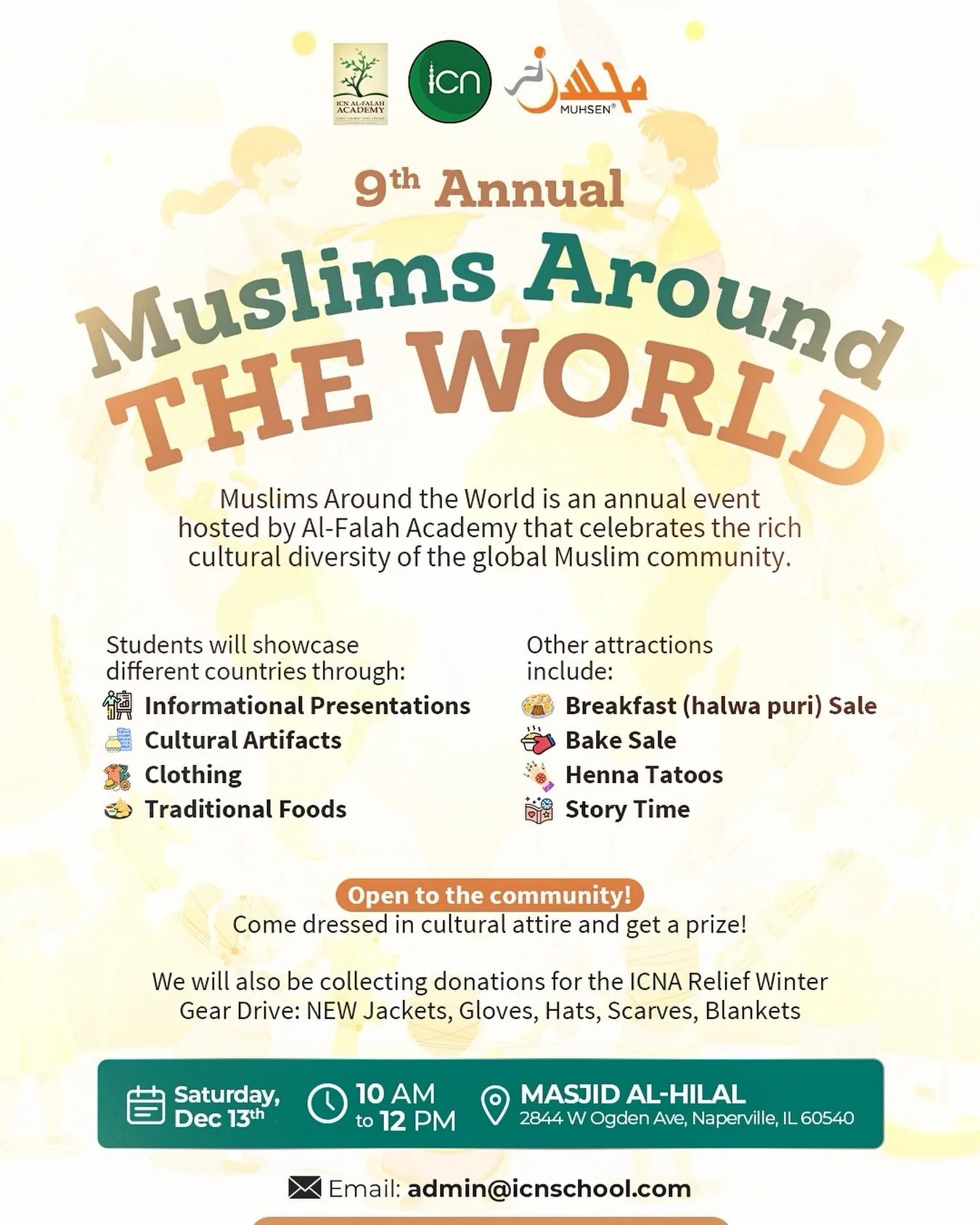 ICN would like to invite all our #friends and #neighbors to this amazing &ldquo;#Muslims Around the #World&rdquo; event to showcase and celebrate the rich, cultural diversity of the #global Muslim world. Please join us.