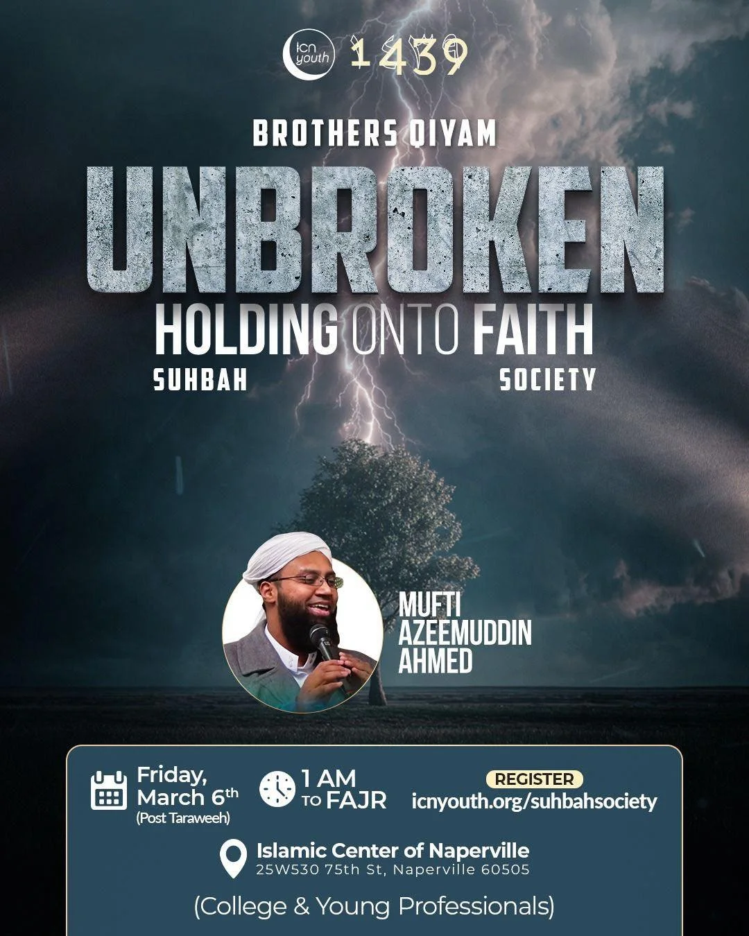 Storms will come. ⚡
Doubts will whisper.
The world will pull.

But faith keeps you unbroken. 🌙

Join us for a powerful Brothers Qiyam: Unbroken &ndash; Holding Onto Faith with Mufti Azeemuddin Ahmed as we gather in the quiet hours of the night to re