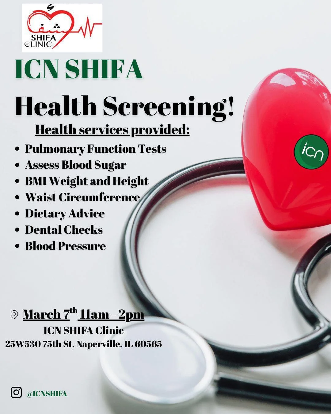 This Saturday, from 11 AM to 2 PM, students from Midwestern University in partnership with Islamic Center of Naperville will be hosting a free health screening at the SHIFA clinic (in ICN 75th masjid)

Some of the services offered include: 
- Blood S