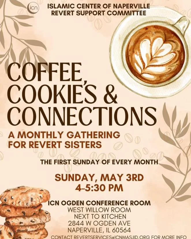 🌟 Revert Sisters Gathering🌟 ☕🍪 Coffee, Cookies &amp; Connections🫶  Assalamualaikum ICN Community

,  ICN's Revert Support Committee warmly invites our revert sisters to a cozy monthly meetup full of sisterhood, support &amp; sweet treats! 💕 

📅