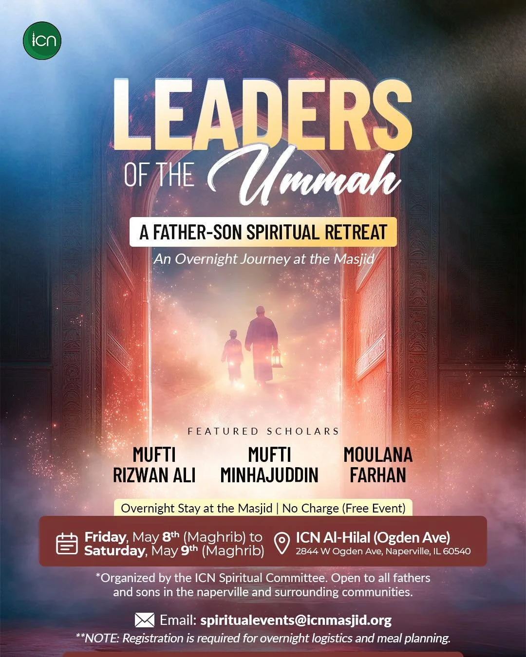 🌙 Leaders of the Ummah &ndash; Father &amp; Son Spiritual Retreat

Join us for a special overnight spiritual experience at the masjid, designed to strengthen the bond between fathers and sons while growing in faith together.

🗓 Friday, May 8 (Maghr