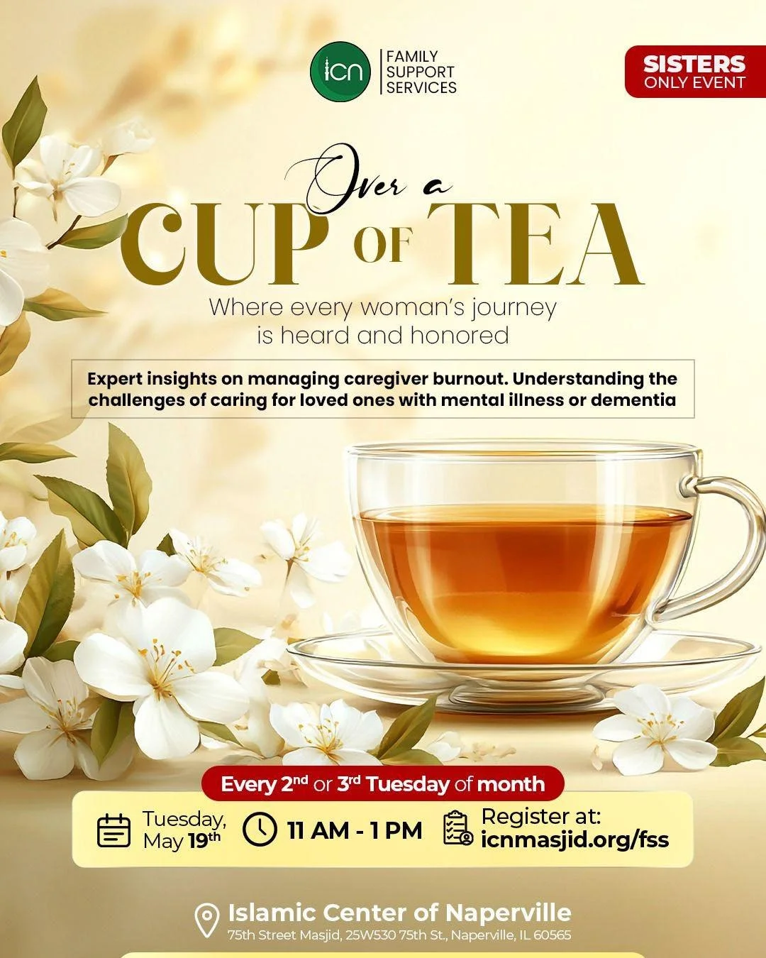 ☕ Over a Cup of Tea

- Where every woman&rsquo;s journey is heard and honored_

Join ICN Family Support Services for a special sisters only conversation on:

✨_Expert Insights on managing caregivers burnout.Understanding the challenges of caring for 