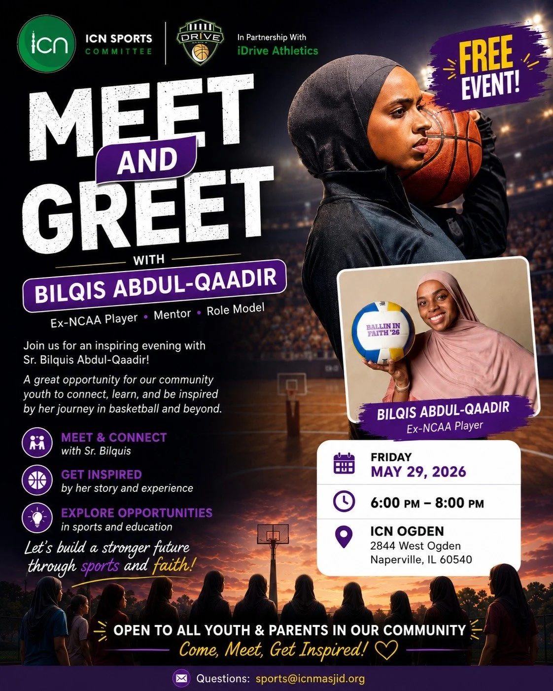 🏀 FREE COMMUNITY EVENT FOR GIRLS &amp; FAMILIES 🏀

The ICN Sports Committee, in partnership with iDrive Athletics, invites the community to a special Meet &amp; Greet with former NCAA athlete Sr. Bilqis Abdul-Qaadir!

Come hear her inspiring journe