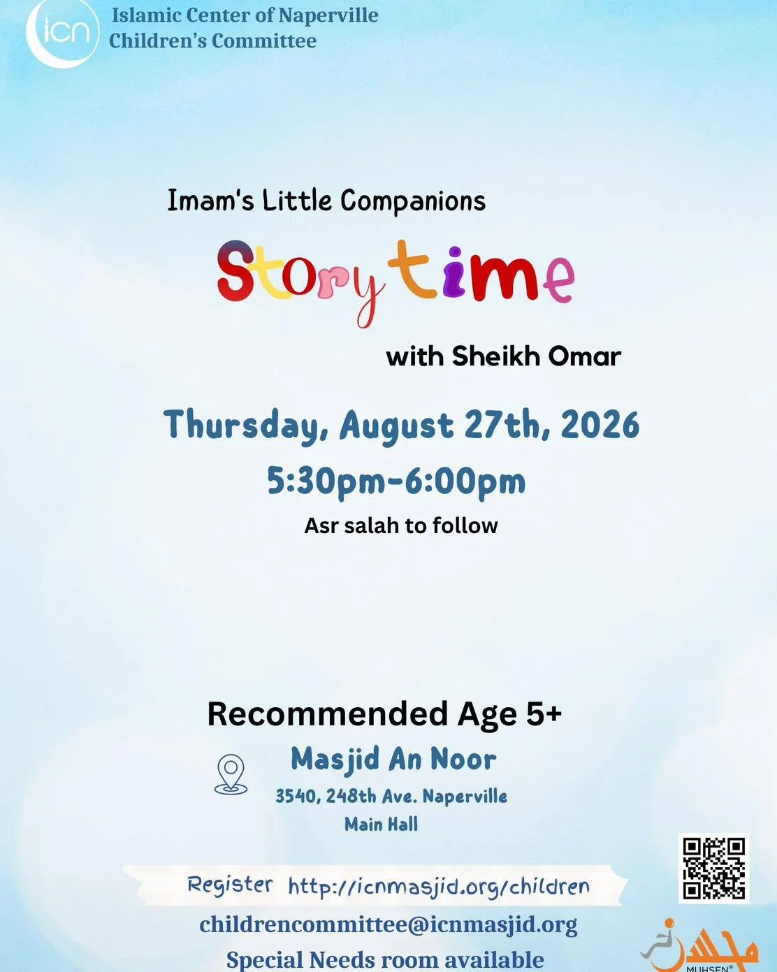 🌟 Imam's Little Companions Storytime

Join us for Imam's Little Companions Storytime, a special gathering designed to help children develop a love for Islam, strengthen their connection with our Imams, and build lasting friendships in a fun and enga