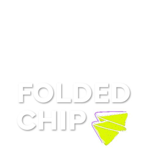 Folded tortilla chips with text 'Folded CHIP' on a black background.
