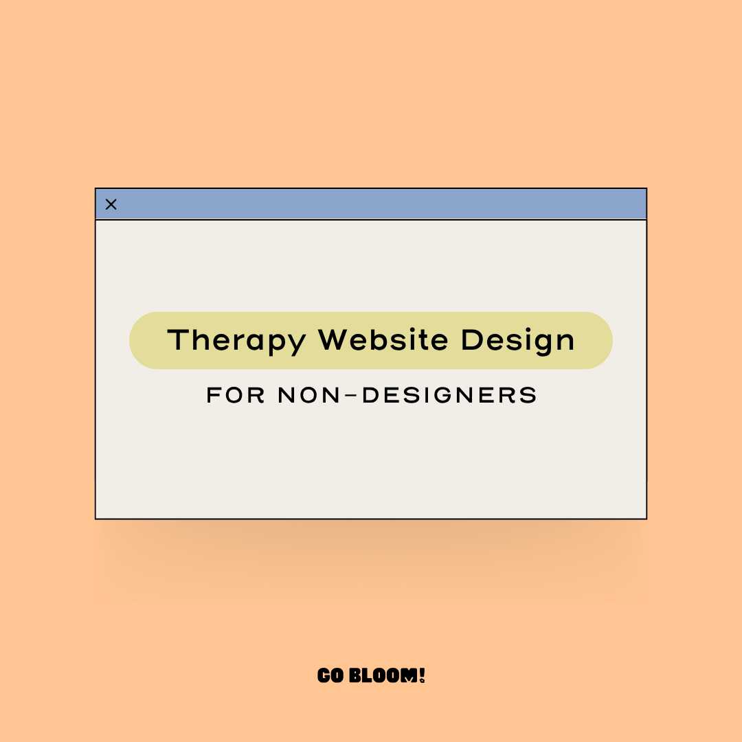 Therapy Website Design for Non-Designers: What Works, What Doesn't, and Why