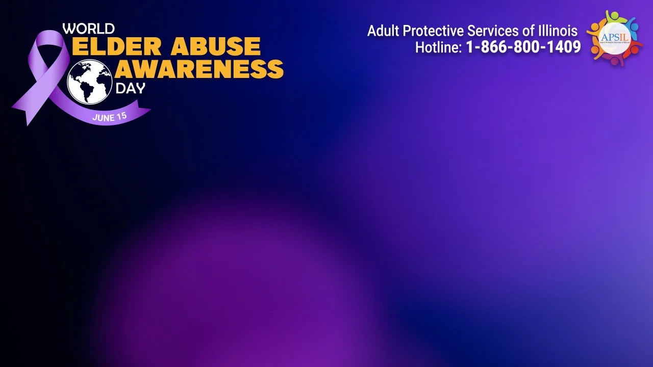 June 15th is World Elder Abuse Awareness Day